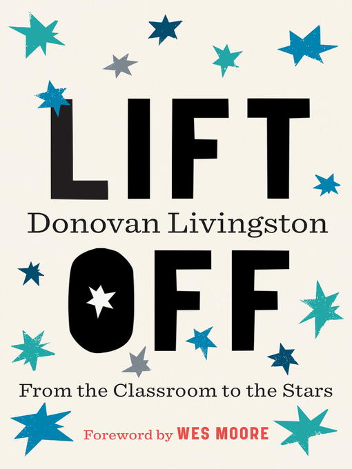 Title details for Lift Off by Donovan Livingston - Available